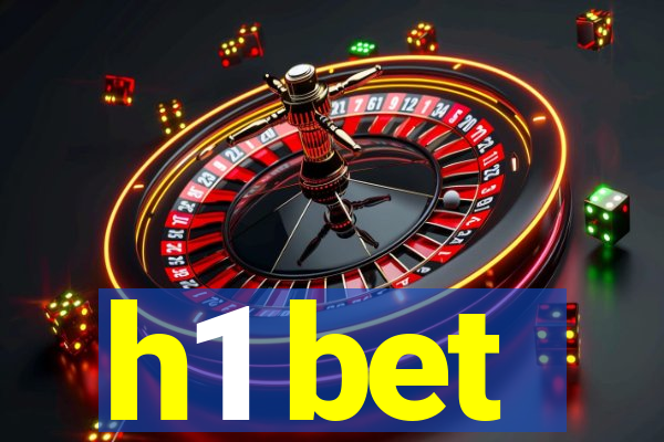 h1 bet
