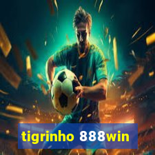 tigrinho 888win