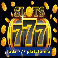 fada 777 plataforma