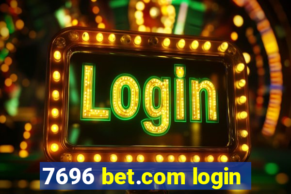 7696 bet.com login