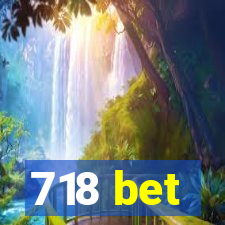 718 bet