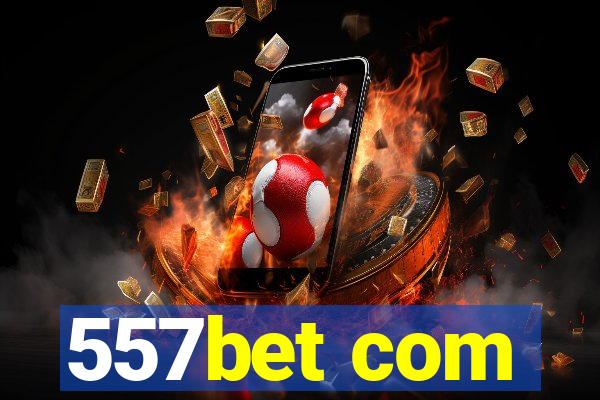 557bet com
