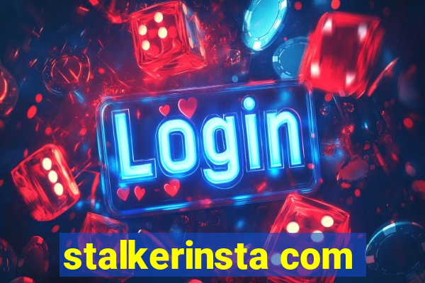 stalkerinsta com