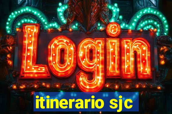 itinerario sjc