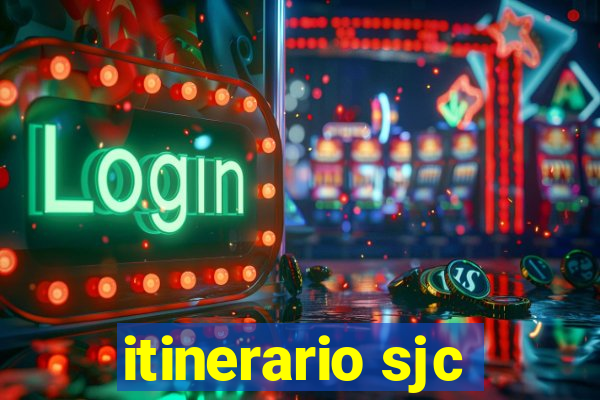 itinerario sjc