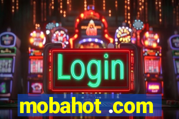 mobahot .com