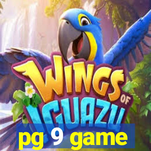 pg 9 game