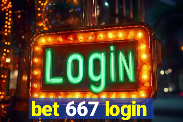 bet 667 login