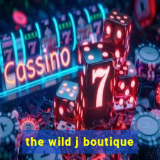 the wild j boutique