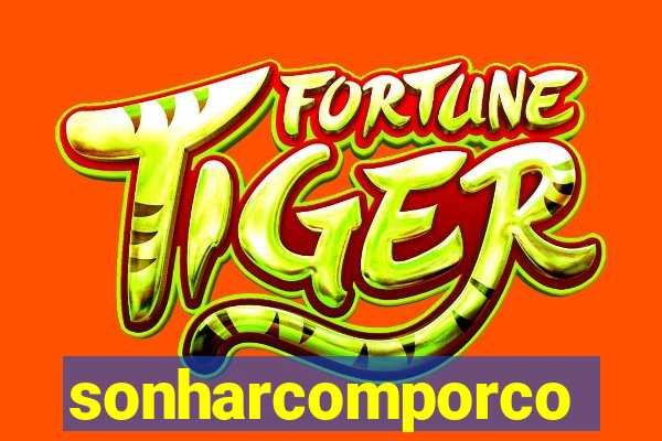 sonharcomporco