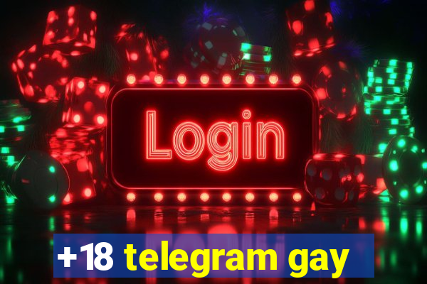 +18 telegram gay