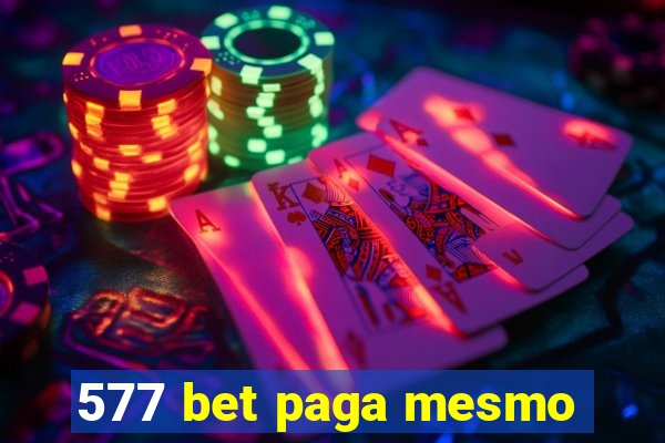577 bet paga mesmo
