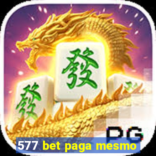 577 bet paga mesmo