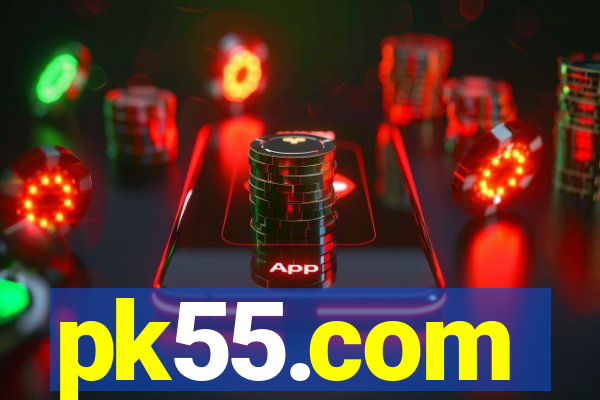 pk55.com