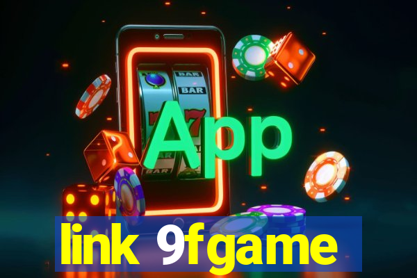 link 9fgame