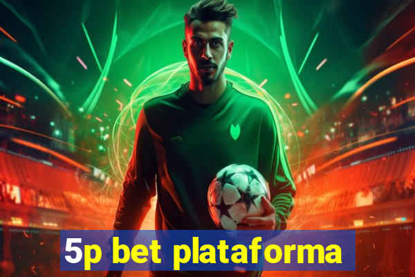 5p bet plataforma