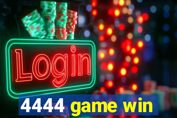 4444 game win