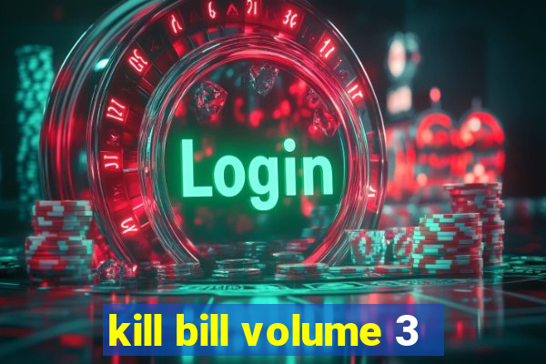 kill bill volume 3