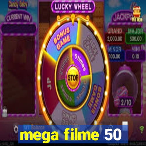 mega filme 50