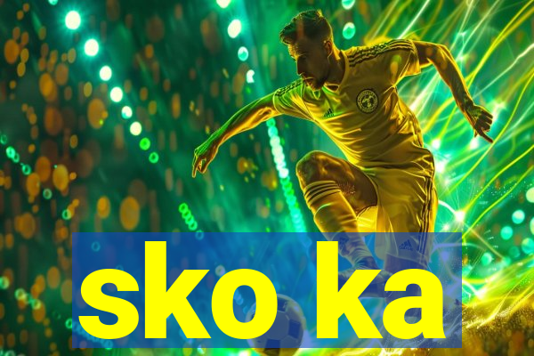 sko ka