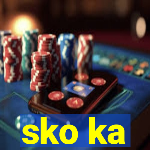 sko ka