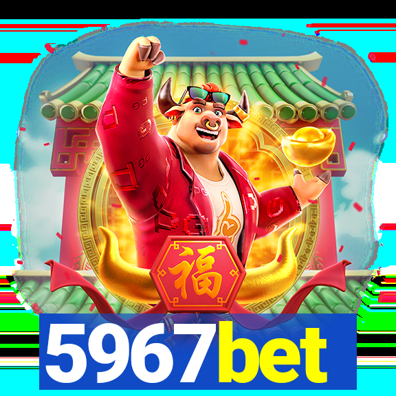 5967bet