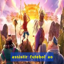 assistir futebol ao vivo multimarcas