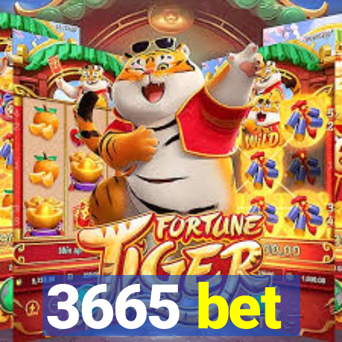 3665 bet