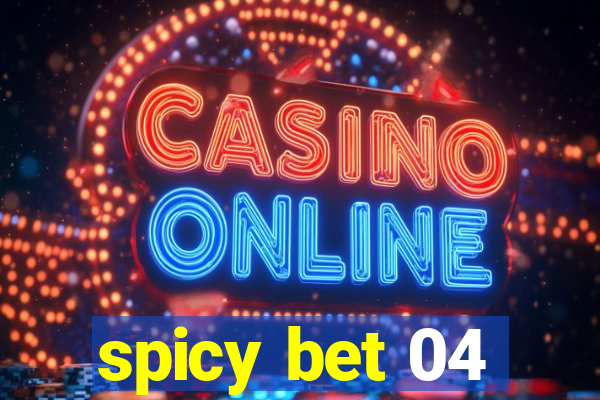 spicy bet 04