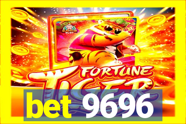 bet 9696