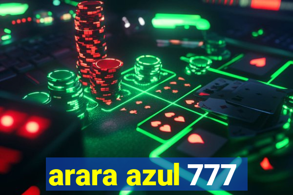 arara azul 777