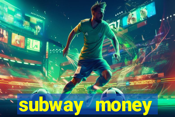 subway money depósito 1 real