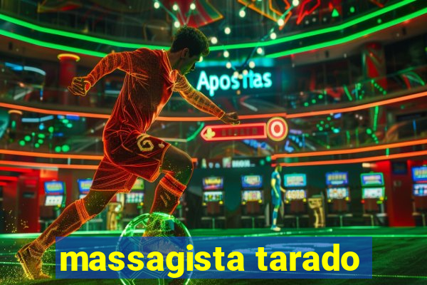 massagista tarado