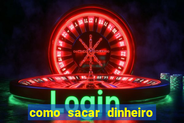 como sacar dinheiro no slots 777