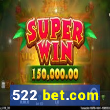 522 bet.com