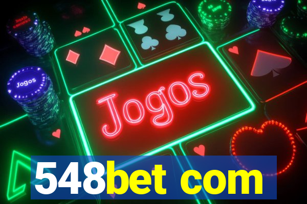 548bet com