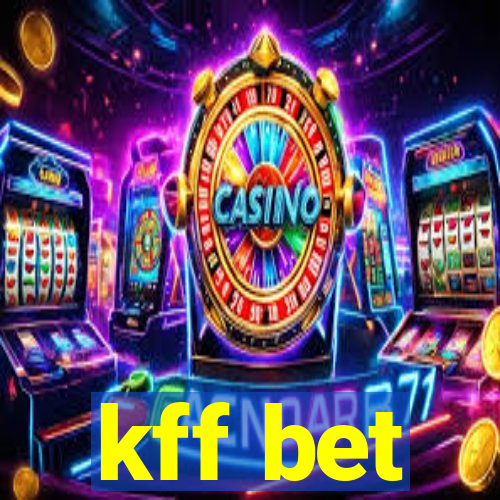 kff bet