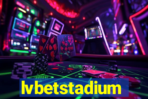 lvbetstadium