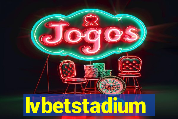 lvbetstadium