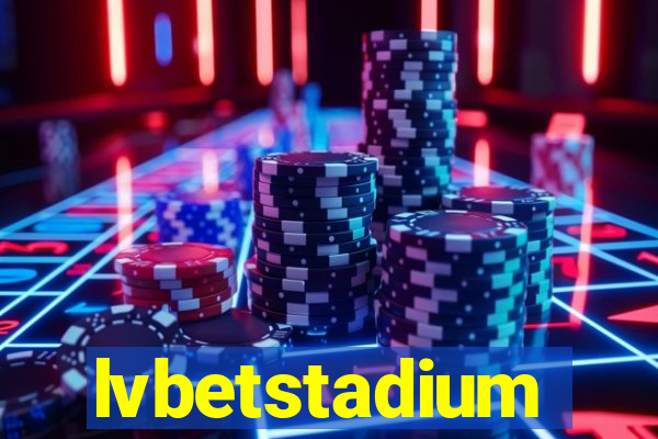 lvbetstadium
