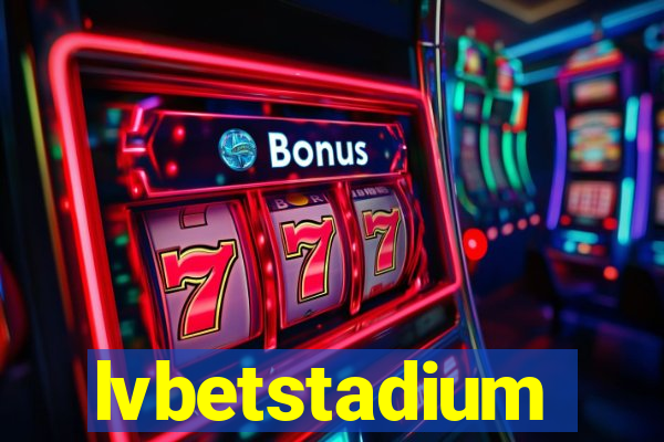 lvbetstadium