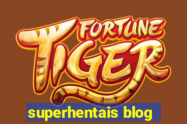 superhentais blog