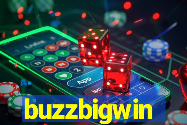 buzzbigwin