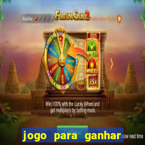 jogo para ganhar dinheiro sem pagar