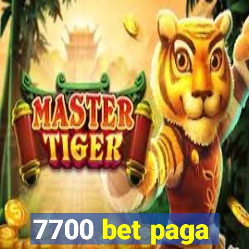 7700 bet paga