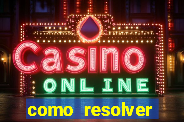 como resolver reclamado apenas por dispositivo registrado