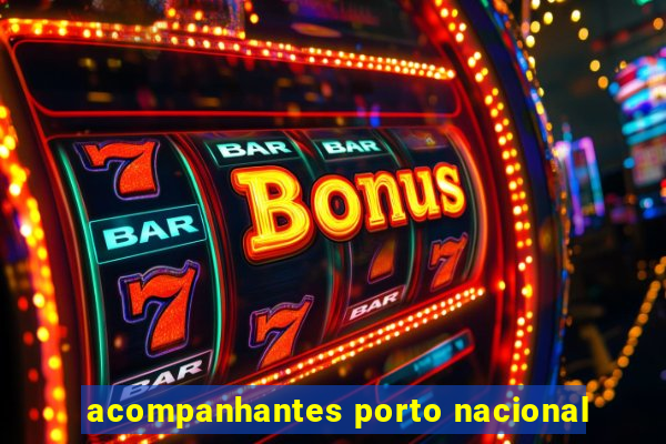 acompanhantes porto nacional