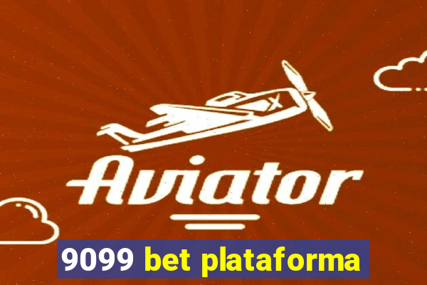 9099 bet plataforma