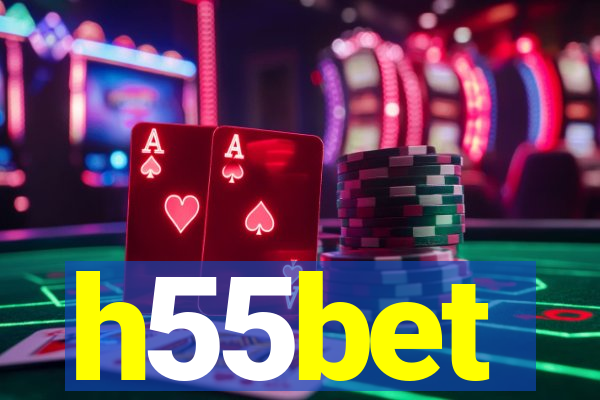 h55bet