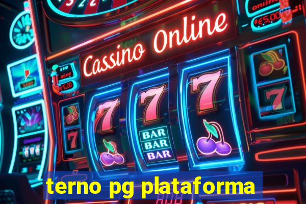 terno pg plataforma